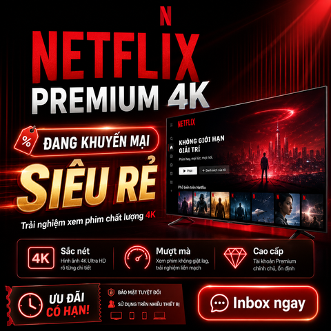 Tài khoản Netflix Premium 4k 1 tháng