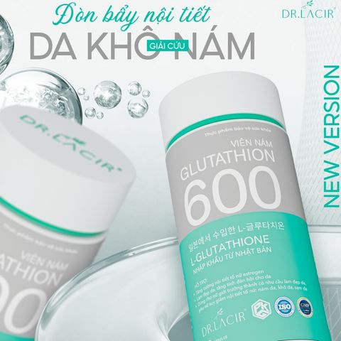 Viên Uống Glutathione 600 Hỗ Trợ Mờ Nám Trắng Da Tăng Cường Nội Tiết Tố