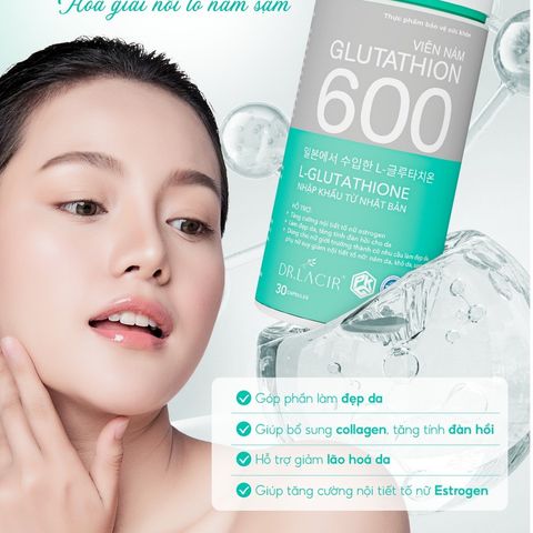 Viên Uống Glutathione 600 Hỗ Trợ Mờ Nám Trắng Da Tăng Cường Nội Tiết Tố