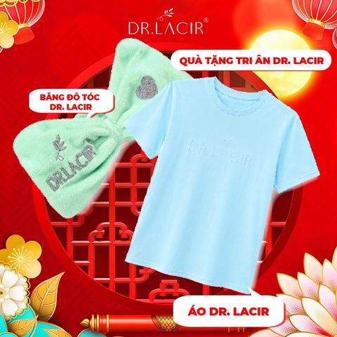 QUÀ TẶNG TRI ÂN CÙNG DR LACIR