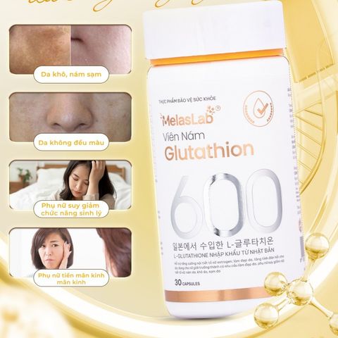 Viên Nám Glutathion 600 Melaslab Hỗ Trợ Giảm Nám Trắng Da