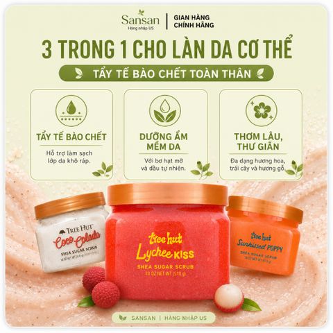 Tẩy Tế Bào Chết Toàn Thân Tree Hut Shea Sugar Scrub 510g/18oz Dưỡng Ẩm Da Mềm Mịn Nhiều Mùi- Nội địa Mỹ