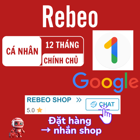 Nâng Cấp Tài Khoản Cá Nhân Google One 5TB Giá Rẻ tại Rebeo Shop