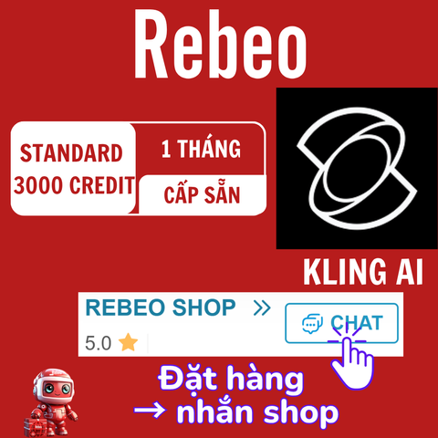Pre-Oder - Mua Tài Khoản Cấp Sẵn Kling AI 1 Tháng Giá Rẻ - Rebeo shop