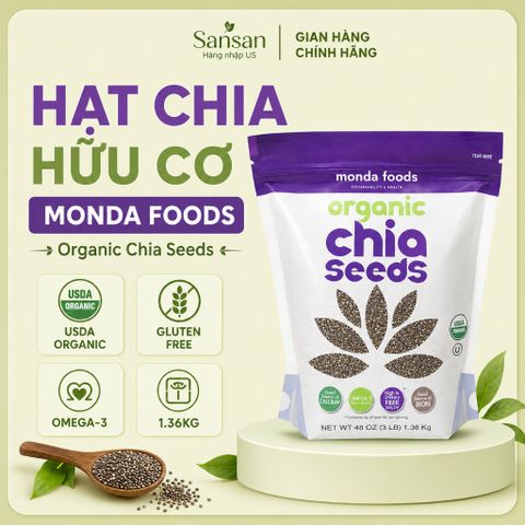 Hạt Chia Hữu Cơ Monda Foods Organic Chia Seeds 1.36kg Không Gluten Giàu Chất Xơ Omega 3