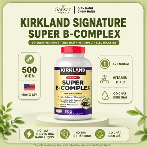 Viên Uống Vitamin B Tổng Hợp Kirkland Signature Super B-Complex With Electrolytes 500 Viên Bổ Sung Vitamin B & Vitamin C