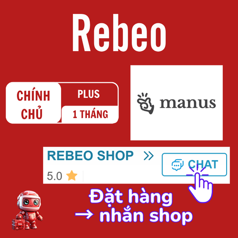 Mua Tài Khoản Manus AI 1 Tháng Giá Rẻ - REBEO Shop