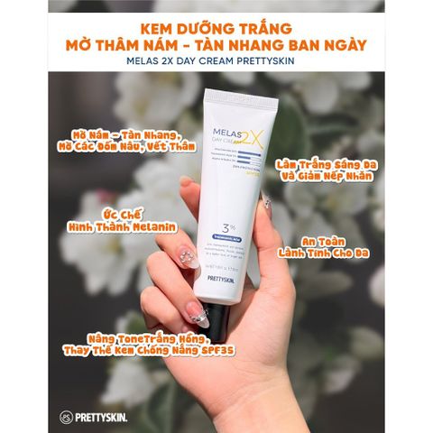 Kem dưỡng ban ngày trắng da, mờ thâm nám, tàn nhang Pretty Skin Melas 2X Day Cream 50ml