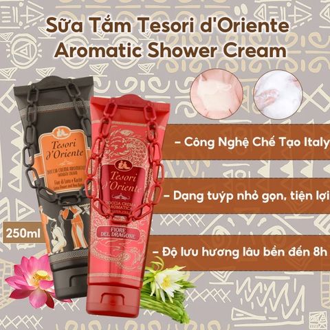 Sữa tắm dây xích lưu hương Tesori D’Oriente Cao cấp Italia 250ml - Hàng chính hãng