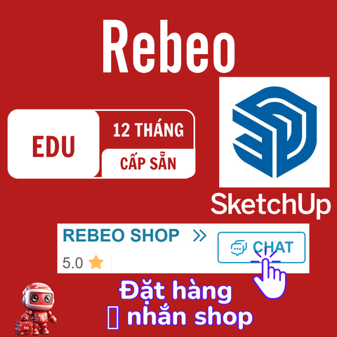 Tài khoản cấp sẵn SketchUp Edu 12 Tháng giá rẻ - Rebeo shop
