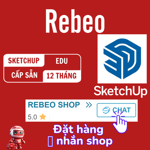 Tài khoản cấp sẵn SketchUp Edu 12 Tháng giá rẻ - Rebeo shop
