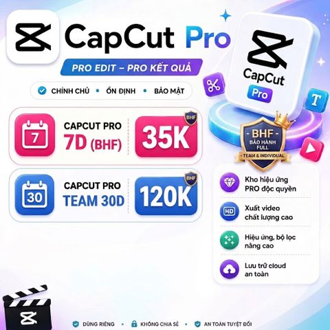 Tài Khoản CapCut Pro (7 Ngày / Team 30 Ngày) - Bảo Hành Full