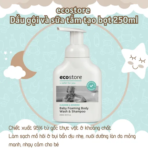 (An toàn cho bé sơ sinh) tắm gội 2 trong 1 Ecostore tạo bọt, dịu nhẹ, dưỡng ẩm foaming body