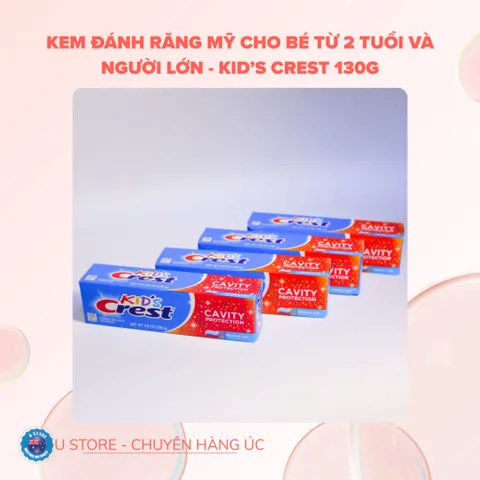 Kem đánh răng Crest Mỹ, an toàn với men răng, cho bé từ 2 tuổi, hương thú vị 130g