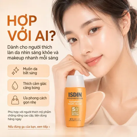 Kem Chống Nắng ISDIN Fusion Water Magic Glow SPF 50 - Dưỡng Da Rạng Rỡ, Ngăn Ngừa Lão Hóa & Ánh Sáng Xanh, 50ml