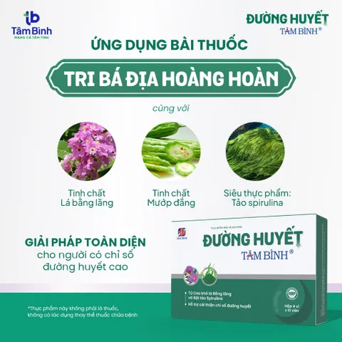 ĐƯỜNG HUYẾT TÂM BÌNH – HỖ TRỢ ỔN ĐỊNH ĐƯỜNG HUYẾT, BẢO VỆ SỨC KHOẺ