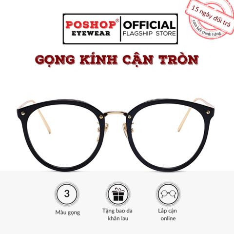 Gọng kính cận nữ unisex kiểu tròn trứng gà nhựa dẻo gọng mắt mèo thanh mảnh chân kim loại POSHOP