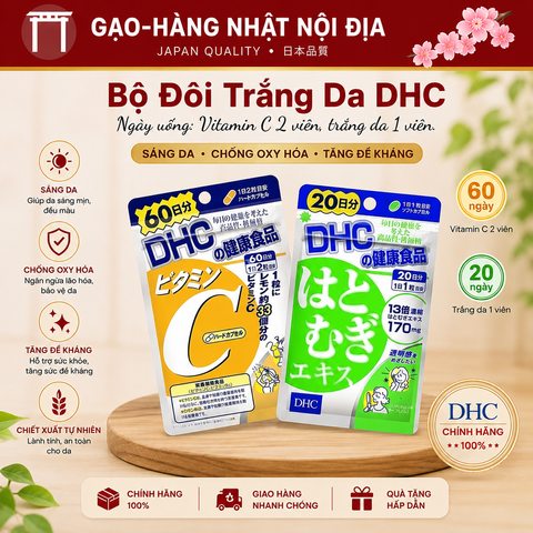 Combo DHC Vitamin C và Viên Uống Trắng Da Ý Dĩ Coix Nhật Bản - Bộ Đôi Sáng Da, Mờ Thâm, Giảm Mụn