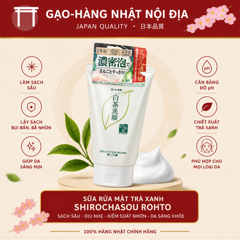  Sữa rửa mặt trà xanh Nhật Bản Rohto Shirochasou 120g chính hãng - Sạch sâu bã nhờn, ngừa mụn và sáng mịn da