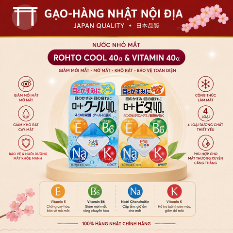 Nước nhỏ mắt Rohto Vita40 / Cool40 Nhật Bản 12ml chính hãng - Nhỏ mắt bổ sung Vitamin E, B6 giảm mỏi và mờ mắt.