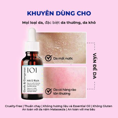 (Châu Âu) Serum Geek & Gorgeous HA 5 Chính Hãng Chứa 5 Loại Hyaluronic Acid Cấp Ẩm Sâu, Hỗ Trợ Da Căng Mịn, Tăng Độ Đàn Hồi