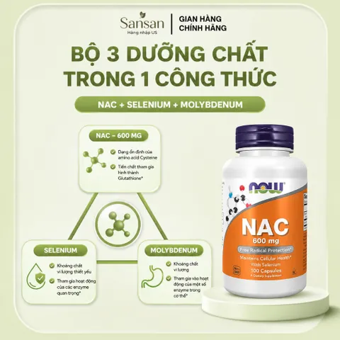 NOW Foods NAC 600mg With Selenium & Molybdenum 100 Viên, Bổ Sung N-Acetyl Cysteine Hỗ Trợ Chống Oxy Hóa