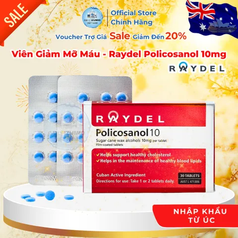 [Xuất VAT] RAYDEL POLICOSANOL 10MG ÚC – HỖ TRỢ CẢI THIỆN CHỈ SỐ CHOLESTEROL VÀ LIPID MÁU