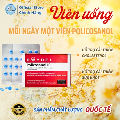 [Xuất VAT] RAYDEL POLICOSANOL 10MG ÚC – HỖ TRỢ CẢI THIỆN CHỈ SỐ CHOLESTEROL VÀ LIPID MÁU