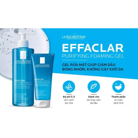 [La Roche-Posay] Gel Rửa Mặt Dành Cho Da Dầu, Nhạy Cảm - Effaclar Purifying Foaming Gel