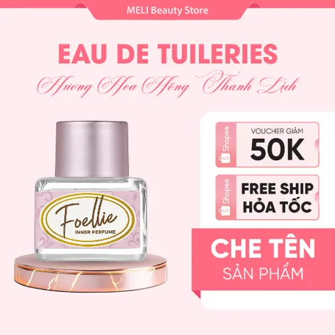 Nước Hoa Vùng Kín Foellie Eau De Tuileries Chính Hãng Lưu Hương Lâu - Hương hoa hồng thanh lịch