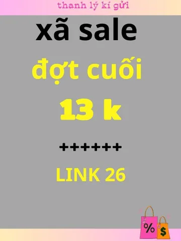S26_SALE ĐỢT CUỐI 13K KHI MUA 5C.