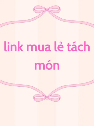 [ 69K-99K ] LINK MỦA LẺ TÁCH SET THEO YÊU CẦU _99