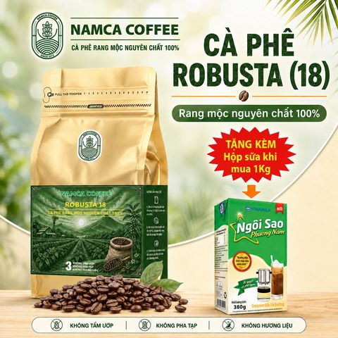 (1 Kg) CÀ PHÊ ROBUSTA S18 (Đak Lak) - Rang Mộc Nguyên Chất 100% (Đã bao gồm 8% VAT)