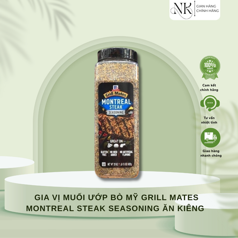 ( HÀNG CHÍNH HÃNG MỸ) GIA VỊ MUỐI ƯỚP BÒ MỸ GRILL MATES MONTREAL STEAK SEASONING ăn kiêng - MỸ (822G)
