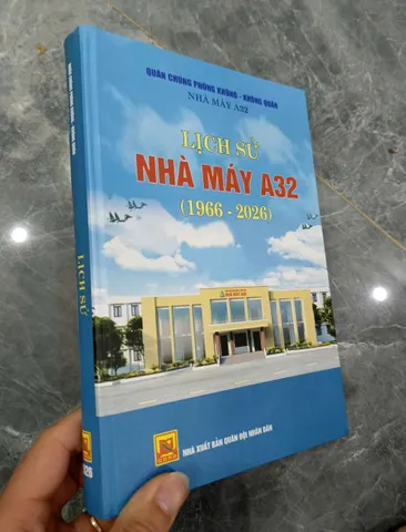 Lịch sử Nhà máy A32 (1966 - 2026)