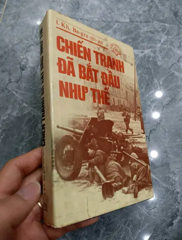 Chiến tranh đã bắt đầu như thế - Hồi ký Nguyên soái Bagramyan