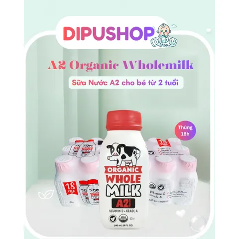 18 hộp Sữa tươi Hữu Cơ Organic Whole Milk A2 Mỹ
