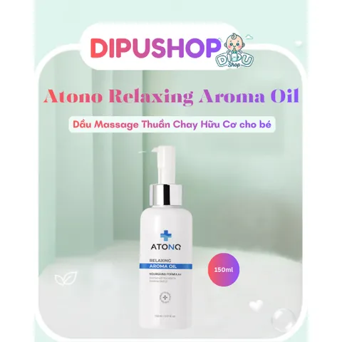 Dầu massage thuần chay Atono2 Relaxing Aroma Oil dành cho bẹ bầu và bé từ sơ sinh