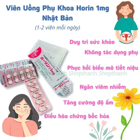 Viên Uống Phụ Khoa Horin 1mg Nhật Bản – Bí Quyết Chăm Sóc Sức Khỏe Phụ Khoa Hoàn Hảo {NT Shop}