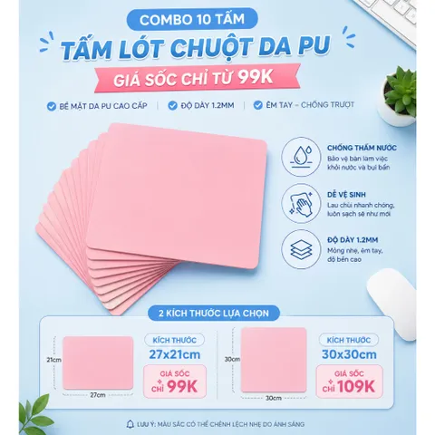 [ Buôn Sỉ ] Combo 10 Tấm Lót Chuột Da Pu 1.2mm , Kích Thước 27x21 Hoặc 30x30cm