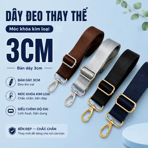 dây đeo túi xách thay thế – Bền đẹp, tiện lợi, dễ phối đồ , bản dây rộng 3cm