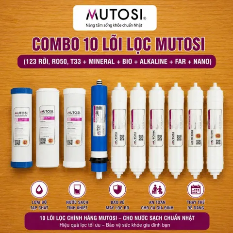 Combo 10 Lõi Lọc Mutosi lõi 123 vặn ren (123 rời, Ro50, T33 + Mineral + Bio + Alkaline + Far + Nano)