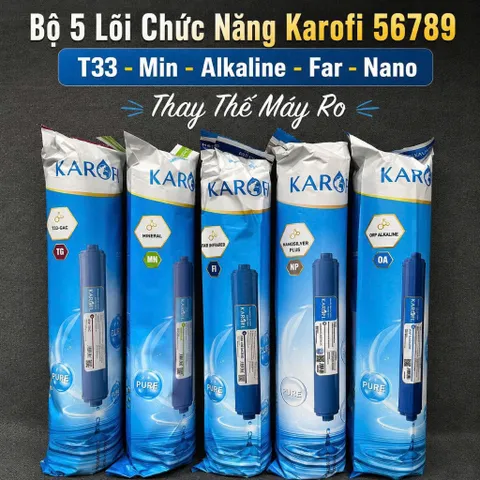 Bộ 5 Lõi Chức Năng Karofi 56789 Chính Hãng - T33 - Min - Far - Nano - Orp - Alkaline Thay Thế Máy Ro