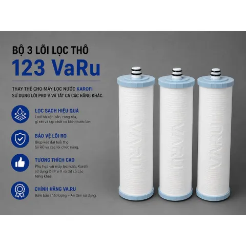 Bộ 3 lõi lọc thô 123 VaRu - thay thế được cho máy lọc nước Karofi sử dụng lõi Pro V