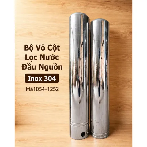 Bộ Vỏ Cột Lọc Nước Đầu Nguồn Inox 304 Mã1054-1252 - Hàng nhập khẩu