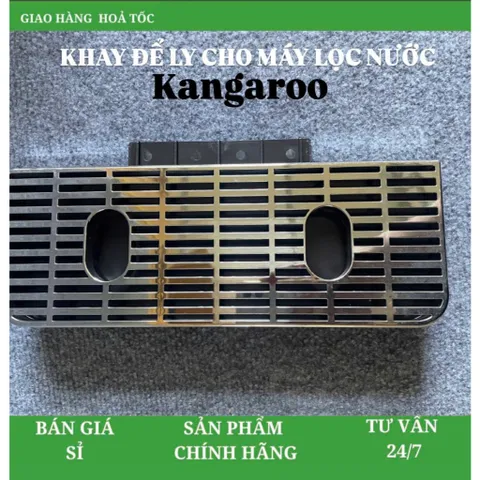 Khay để ly dành cho máy lọc nước Kangaroo KG100MED KG100EED KG100EED+