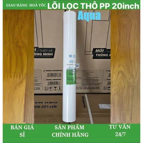 Lõi lọc thô AQUA PP 20 inch nhập khẩu Hàn Quốc (1 Micron và 5 Micron)