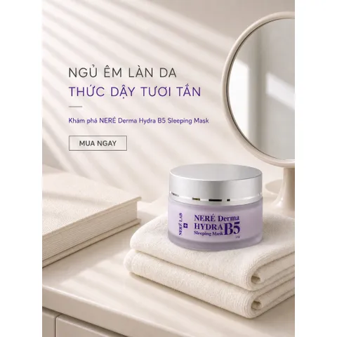 [MUA 2 TẶNG 1] Mặt Nạ Ngủ NERÉ Vitamin B5 Cấp Ẩm Chuyên Sâu Phục Hồi Da Làm Dịu Da, Chống Lão Hóa
