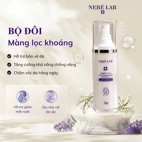 [MUA 2 TẶNG 1] Kem Chống Nắng NERÉ SPF50+ PA+++ Bảo Vệ Da Trước Tia UV, Hỗ Trợ Kiềm Dầu, Phù Hợp Da Nhạy Cảm