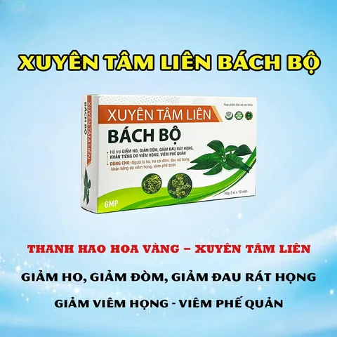 Viên uống Xuyênn TTâm Liên Bách Bộ – Hỗ trợ giảm ho, làm dịu cổ họng, hỗ trợ giảm đờm hiệu quả